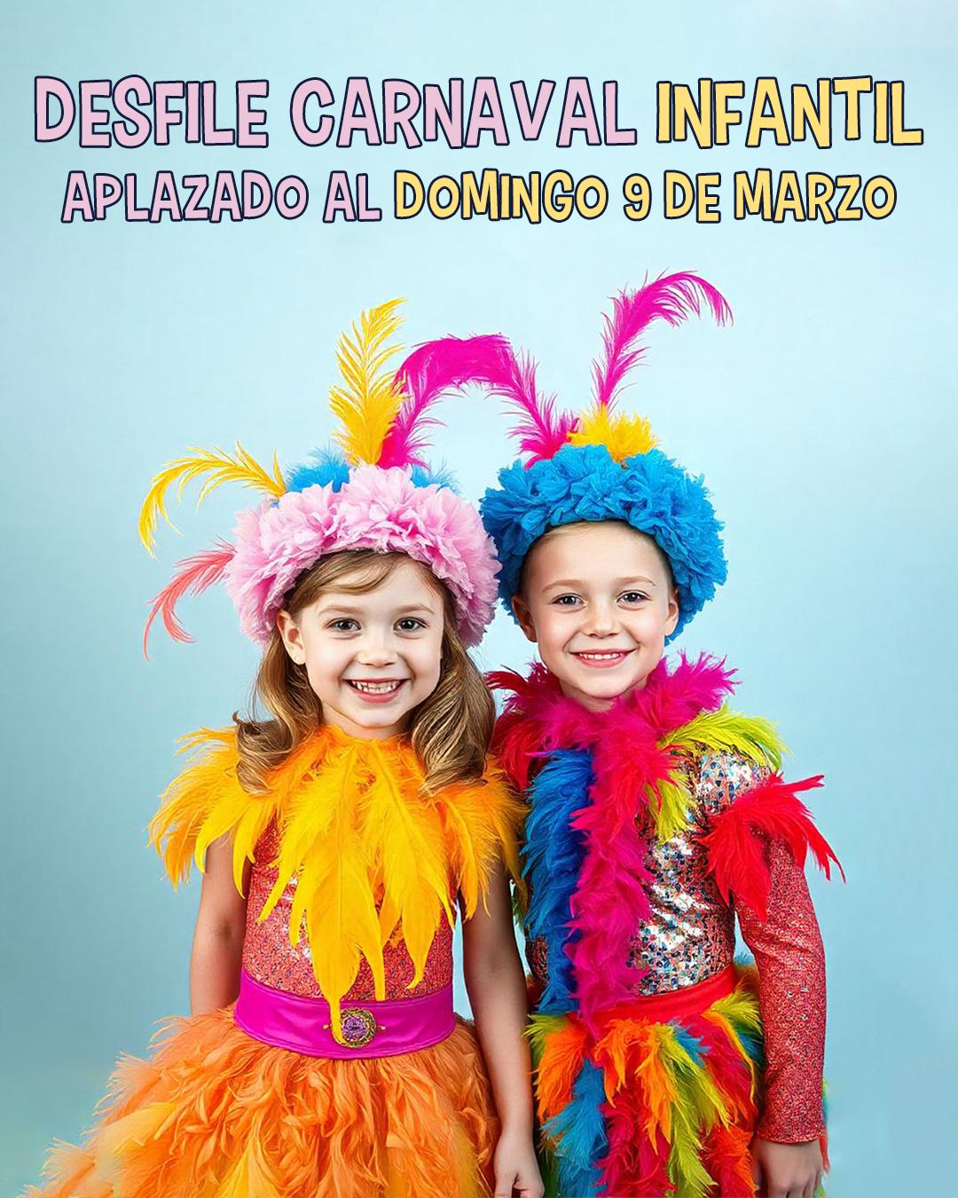  APLAZAMIENTO CARNAVAL INFANTIL 2025 