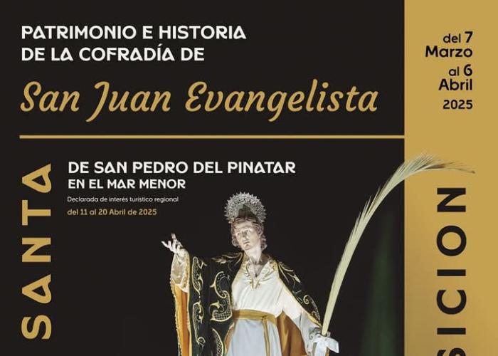 EXPOSICIN: PATRIMONIO E HISTORIA DE LA COFRADA DE SAN JUAN EVANGELISTA