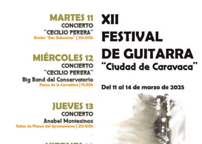 XII FESTIVAL DE GUITARRA CIUDAD DE CARAVACA 