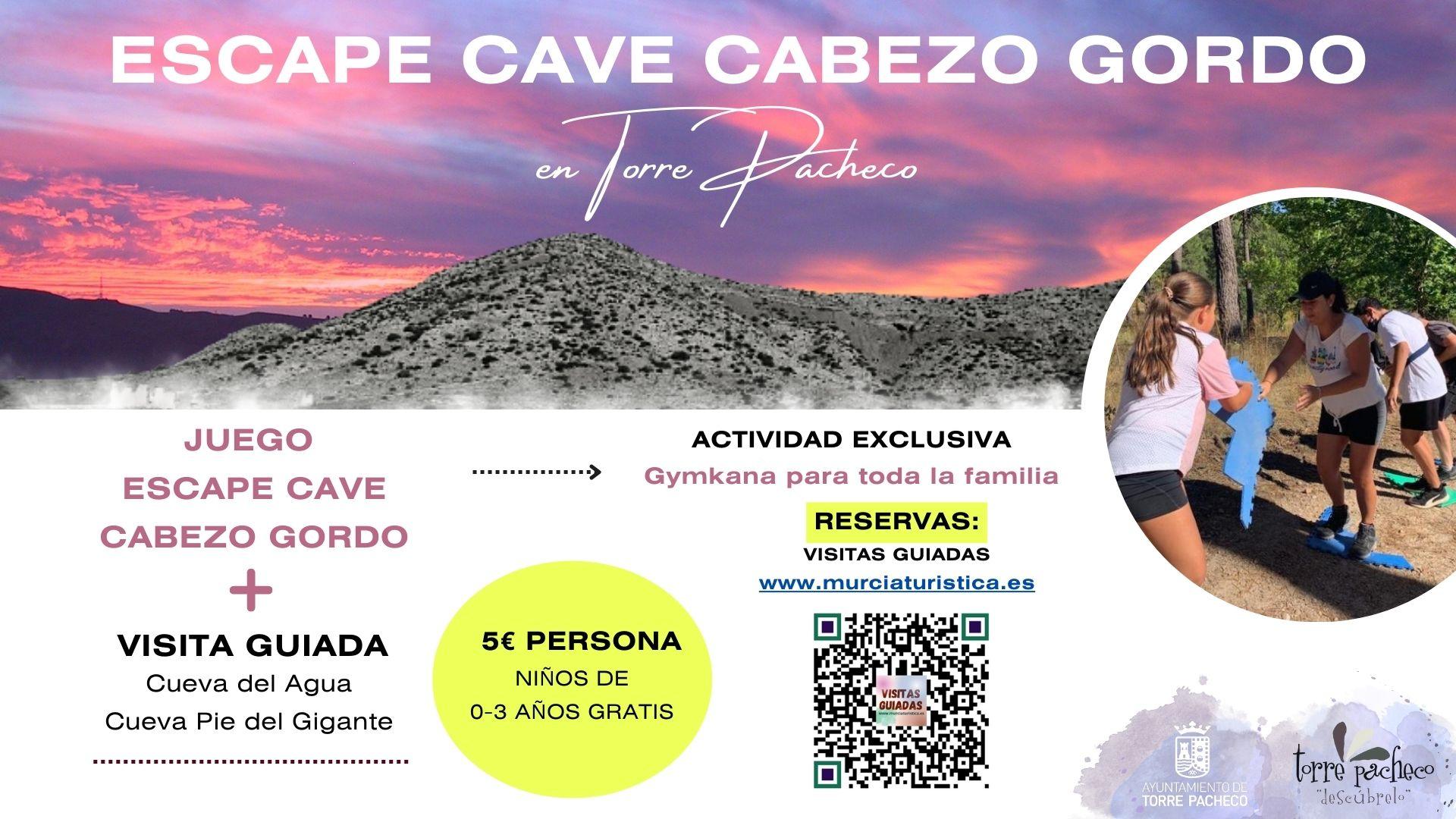 JUEGO ESCAPE CAVE CABEZO GORDO + VISITA GUIADA EL 