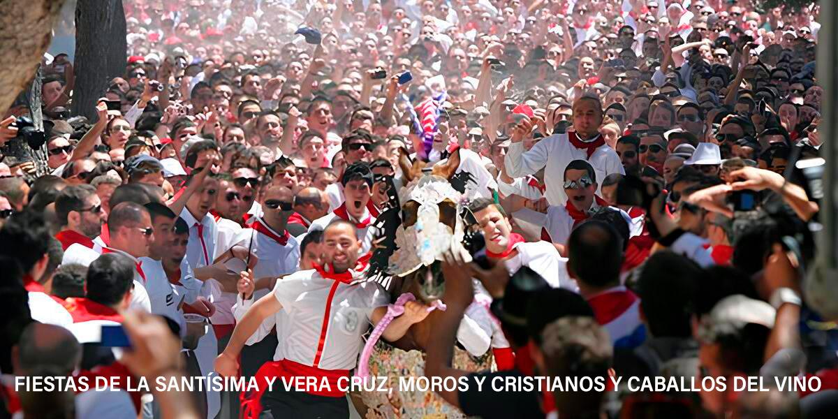 FIESTAS DE LA SANT�SIMA Y VERA CRUZ, MOROS Y CRISTIANOS Y CABALLOS DEL VINO