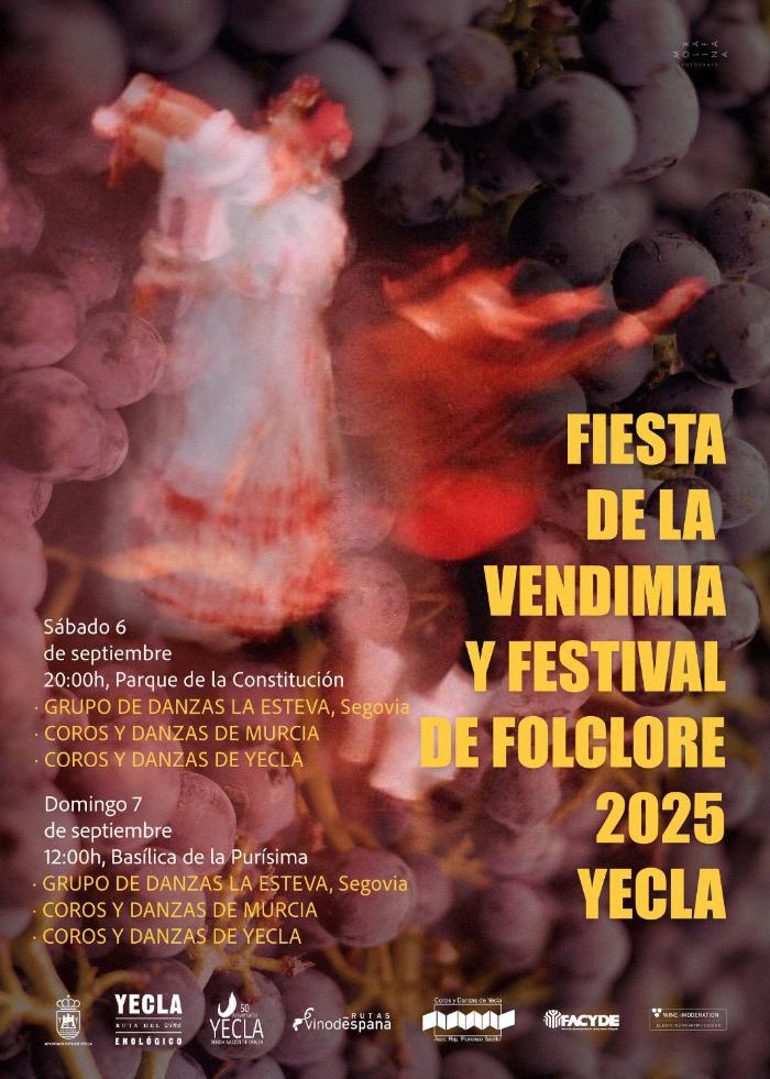 FERIA DE LA VENDIMIA Y FESTIVAL DE FOLCLORE CIUDAD DE YECLA