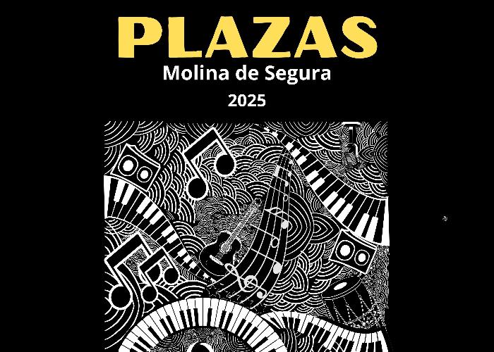 PLAZAS SONORAS. VIVE MÚSICA, VIVE MOLINA 2025 PLAZAS SONORAS. VIVE MÚSICA, VIVE MOLINA 2025