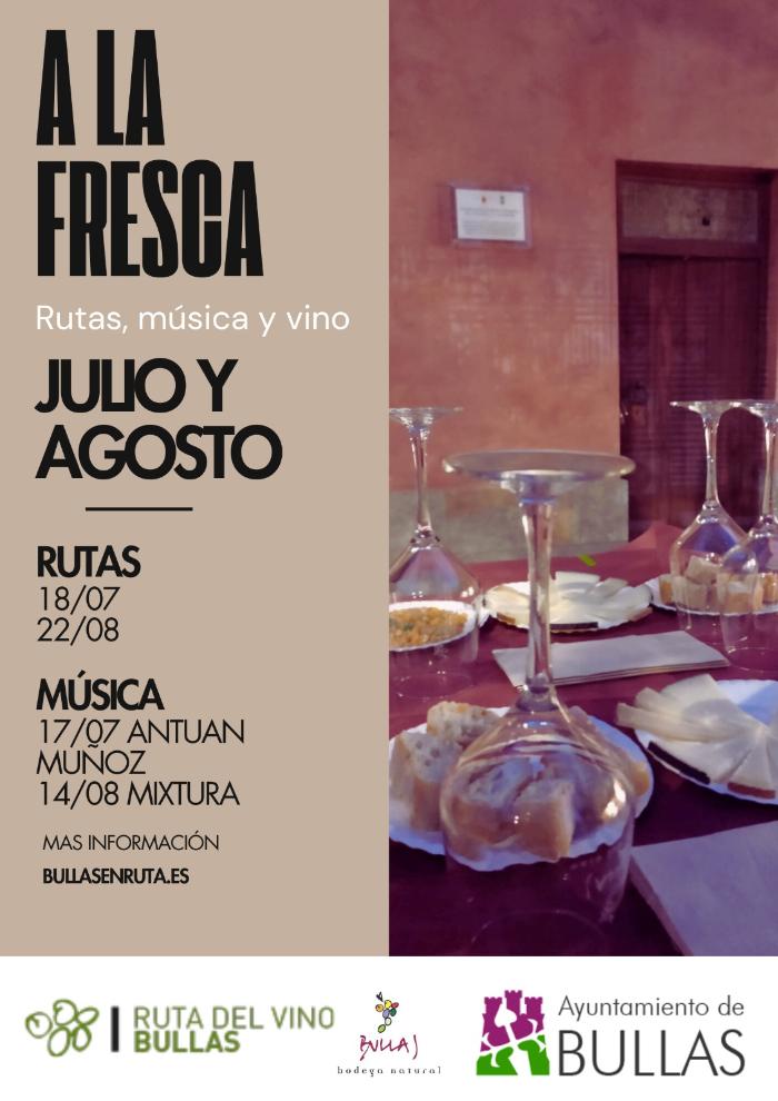 RUTAS, MÚSICA Y VINO A LA FRESCA RUTAS, MÚSICA Y VINO A LA FRESCA