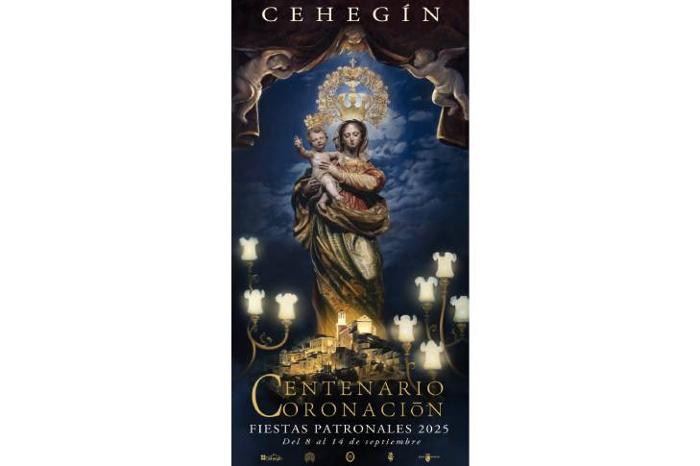 CEHEGÍN PRESENTS 2025 PATRON SAINT FESTIVITIES IN THE JUBILEE YEAR OF THE VIRGEN DE LAS MARAVILLAS CEHEGÍN PRESENTS 2025 PATRON SAINT FESTIVITIES IN THE JUBILEE YEAR OF THE VIRGEN DE LAS MARAVILLAS