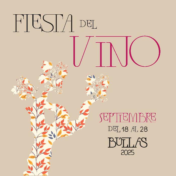 FIESTA DEL VINO DE BULLAS 2025