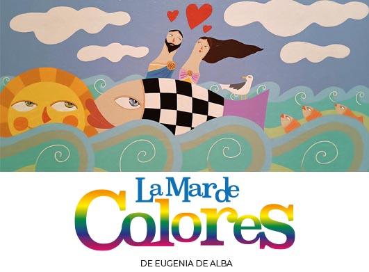 EXPOSICION LA MAR DE COLORES