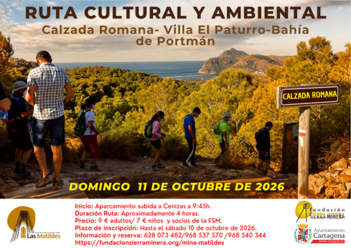 RUTA CULTURAL Y AMBIENTAL CALZADA ROMANA - VILLA EL PATURRO - BAH�A DE PORTM�N